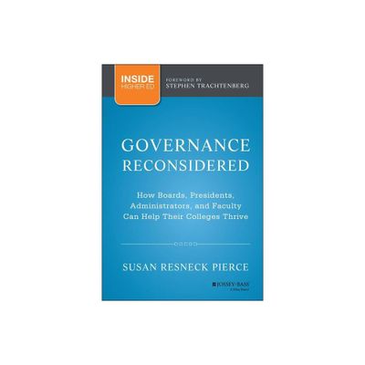 Governance Reconsidered - by Susan R Pierce (Hardcover)