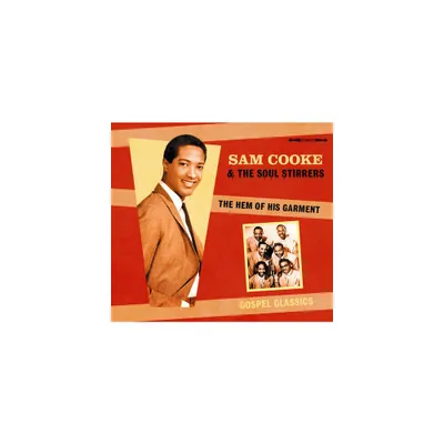 Sam Cooke & the Soul Stirrers - The Hem Of His Garment (CD)