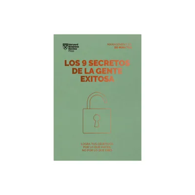 Los 9 Secretos de la Gente Exitosa. Serie Management En 20 Minutos (9 Things Successful People Do Differently. 20 Minutes Manager Spanish Edition)