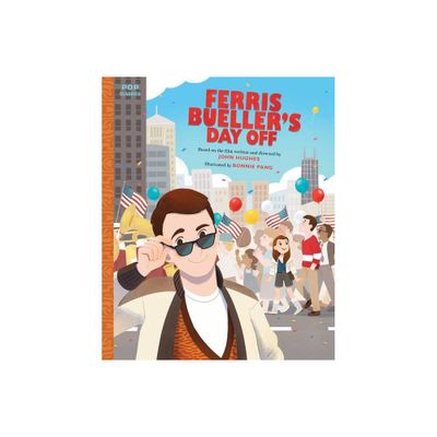 Ferris Buellers Day Off - (Pop Classics) (Hardcover)