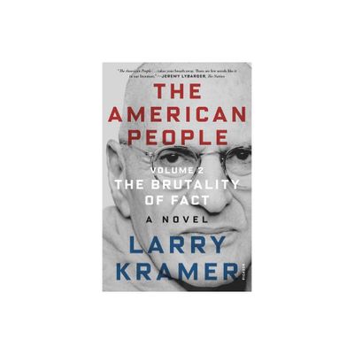 The American People: Volume 2 - by Larry Kramer (Paperback)