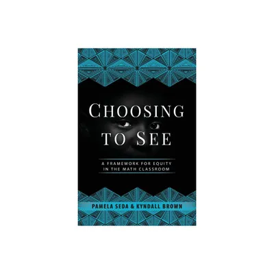 Choosing to See