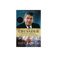 The Crusader - by Paul Kengor (Paperback)