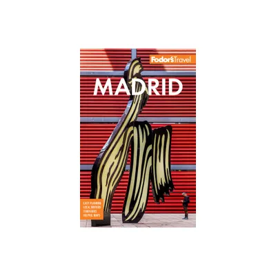 Fodors Madrid - (Full-Color Travel Guide) 2nd Edition by Fodors Travel Guides (Paperback)