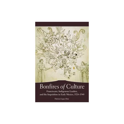 Bonfires of Culture - by Patricia Lopes Don (Hardcover)