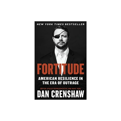 Fortitude - by Dan Crenshaw (Hardcover)