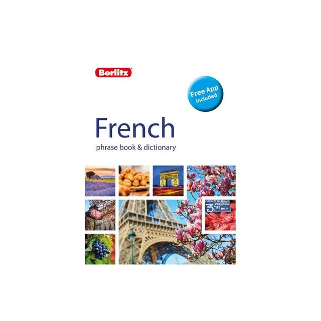 Berlitz Phrase Book & Dictionary French (Bilingual Dictionary) - (Berlitz Phrasebooks) by Berlitz Publishing (Paperback)