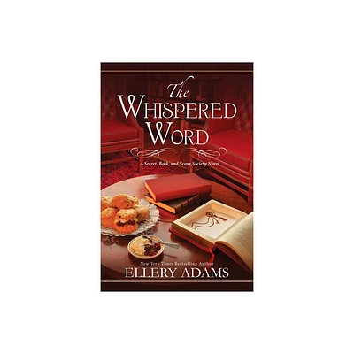 The Whispered Word - (A Secret, Book and Scone Society Novel) by Ellery Adams (Paperback)