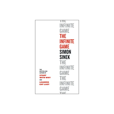 Infinite Game - By Simon Sinek ( Hardcover )