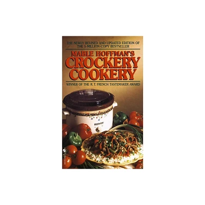 Crockery Cookery - by Mable Hoffman (Paperback)