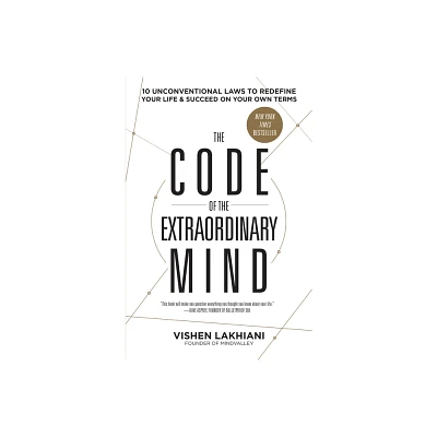 The Code of the Extraordinary Mind - by Vishen Lakhiani (Paperback)