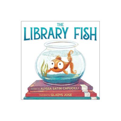 The Library Fish - (The Library Fish Books) by Alyssa Satin Capucilli (Hardcover)