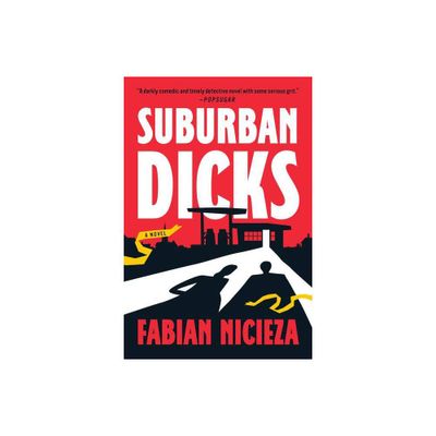 Suburban Dicks - by Fabian Nicieza (Paperback)