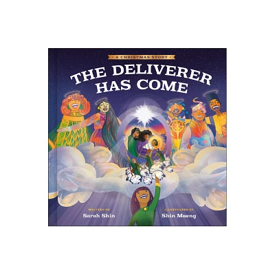 The Deliverer Has Come - by Sarah Shin (Hardcover)