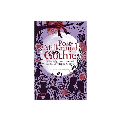 Post-Millennial Gothic - by Catherine Spooner (Paperback)