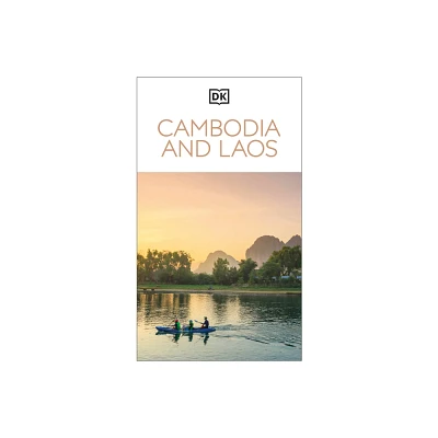 DK Cambodia and Laos - (Travel Guide) by Dk Travel (Paperback)