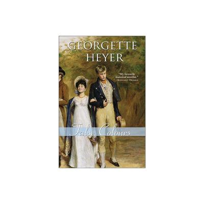 False Colours - (Regency Romances) by Georgette Heyer (Paperback)