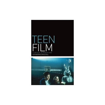 Teen Film - (Film Genres) by Catherine Driscoll (Paperback)