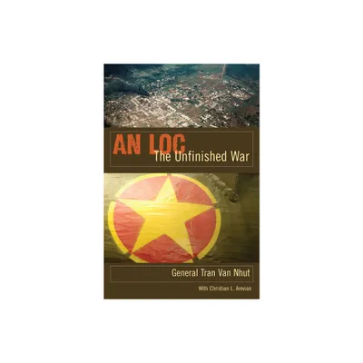 An Loc - (Modern Southeast Asia) by Tran Van Nhut (Hardcover)