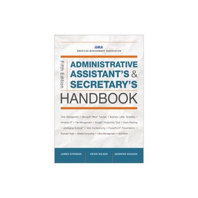 Administrative Assistants and Secretarys Handbook - 5th Edition by James Stroman & Kevin Wilson & Jennifer Wauson (Paperback)