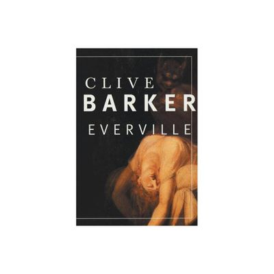 Everville - by Clive Barker (Paperback)