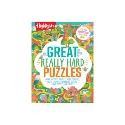 The Great Big Book of Really Hard Puzzles - Highlights Press (Great Big Puzzle Books) (Paperback)