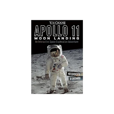 Apollo 11 Moon Landing - (You Choose: Space) by Thomas K Adamson (Paperback)