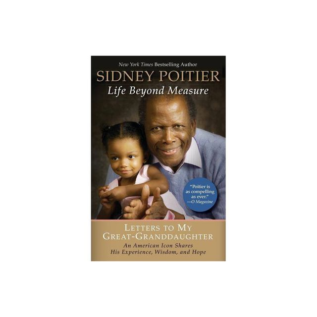 Life Beyond Measure - by Sidney Poitier (Paperback)