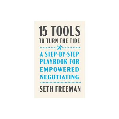 15 Tools to Turn the Tide - by Seth Freeman (Hardcover)