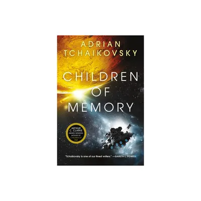 Children of Memory - (Children of Time) by Adrian Tchaikovsky (Paperback)