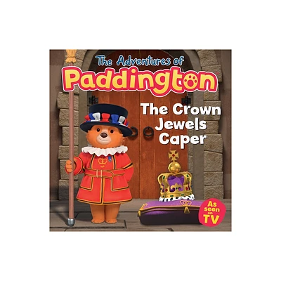 The Crown Jewels Caper - (Adventures of Paddington) by Harpercollins Childrens Books (Paperback)