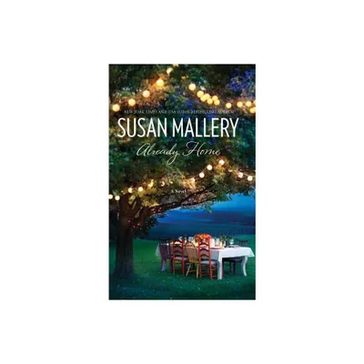 Already Home - by Susan Mallery (Paperback)