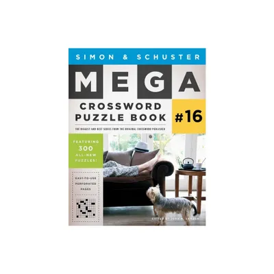 Simon & Schuster Mega Crossword Puzzle Book #16 - (S&s Mega Crossword Puzzles) by John M Samson (Paperback)