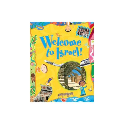 Welcome to Israel! - by Behrman House (Paperback)