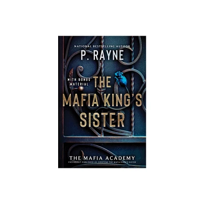 The Mafia Kings Sister - (Mafia Academy) by P Rayne (Paperback)