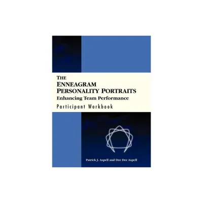 The Enneagram Personality Portraits, Participant Workbook - by Patrick J Aspell & Dee Dee Aspell (Paperback)