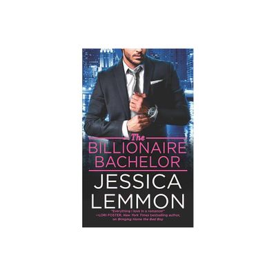 The Billionaire Bachelor - (Billionaire Bad Boys) by Jessica Lemmon (Paperback)