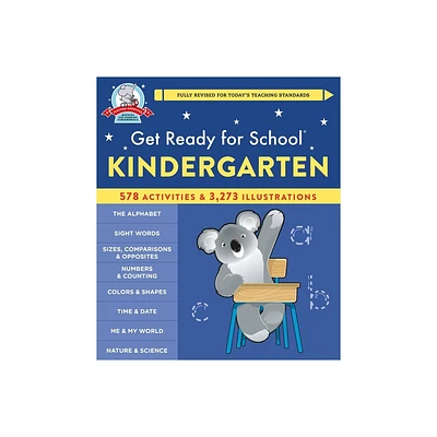 Get Ready for School: Kindergarten (Revised & Updated) - by Heather Stella (Spiral Bound)