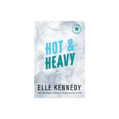 Hot & Heavy - (Out of Uniform) by Elle Kennedy (Paperback)