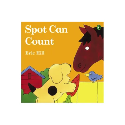 Spot Can Count (Color) - by Eric Hill (Paperback)