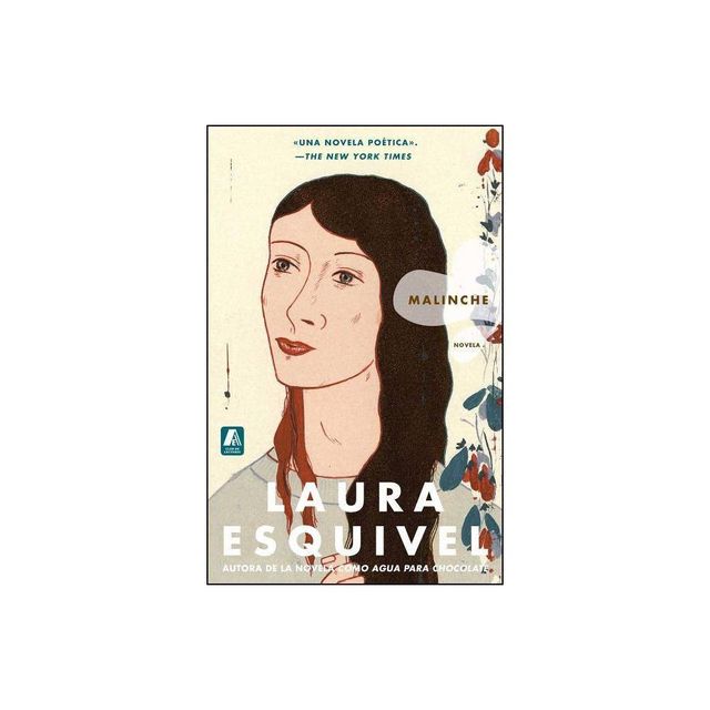 Malinche Spanish Version - by Laura Esquivel (Paperback)