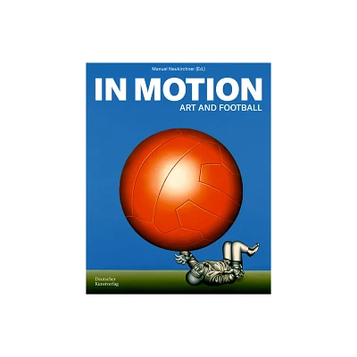 In Motion - by Manuel Neukirchner (Hardcover)