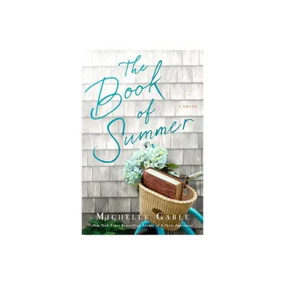 Book of Summer - by Michelle Gable (Hardcover)