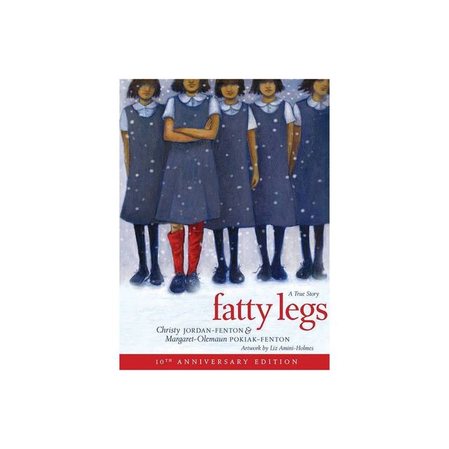 Fatty Legs (10th Anniversary Edition