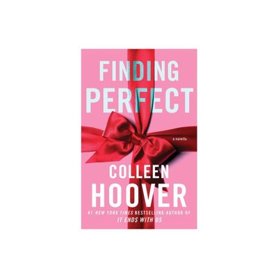 Finding Perfect: A Novella - by Colleen Hoover (Paperback)