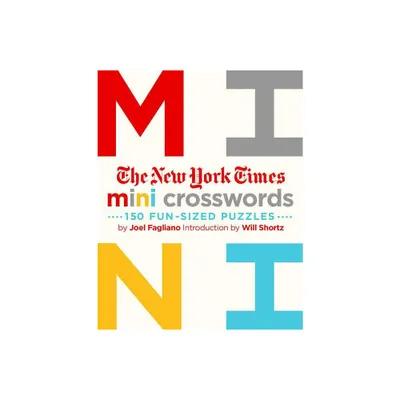 The New York Times Mini Crosswords, Volume 1 - by New York Times & Joel Fagliano (Paperback)