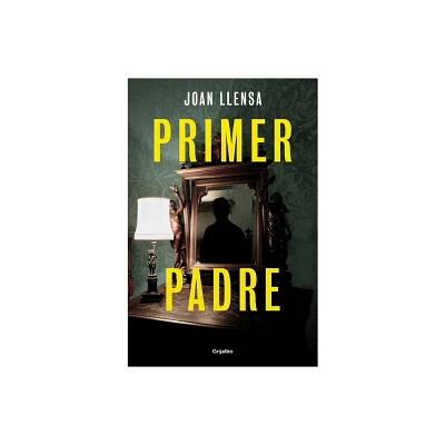 Primer Padre / First Father - by Joan Llensa (Paperback)