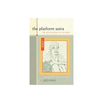 The Platform Sutra - (Paperback)