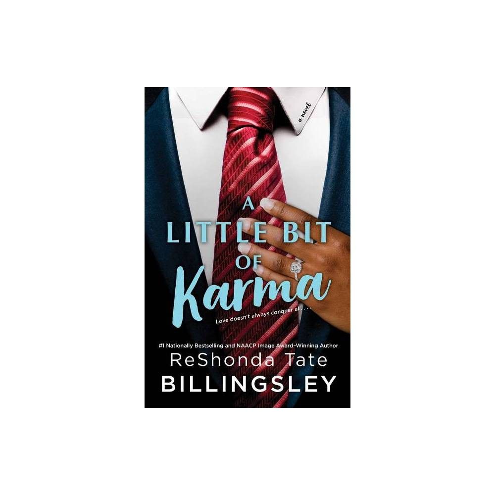 Simon & Schuster Little Bit of Karma - by Reshonda Tate Billingsley  (Paperback) | The Market Place