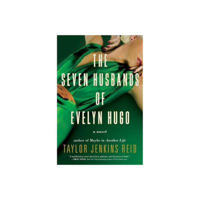 Seven Husbands of Evelyn Hugo - by Taylor Jenkins Reid (Hardcover)